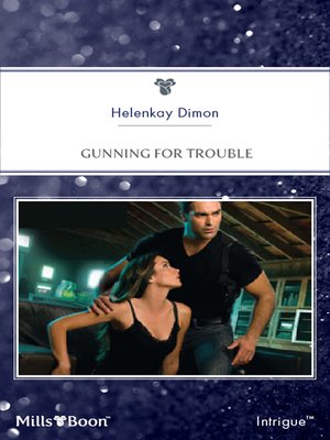 cover image of Gunning For Trouble